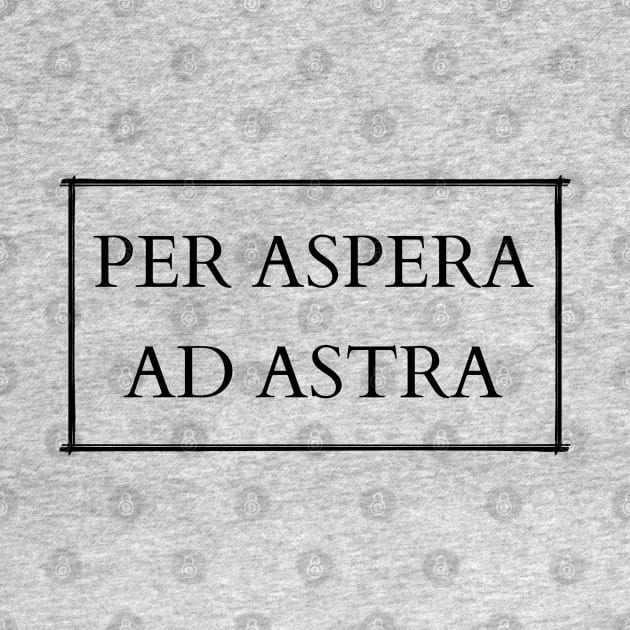 Per aspera ad astra by Kuchinska design